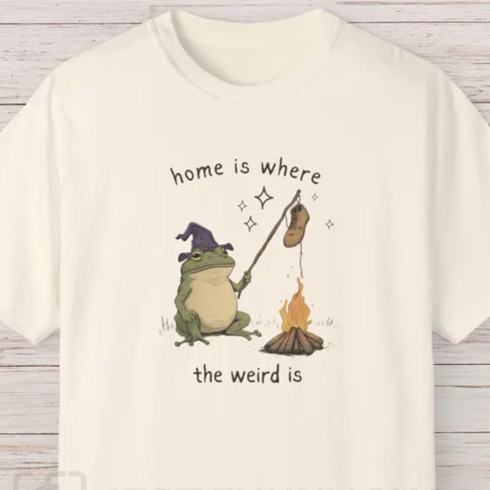 Home Is Where The Weird Is Frog T-Shirt  Funny Sayings Tshirt Funny Graphic Tee